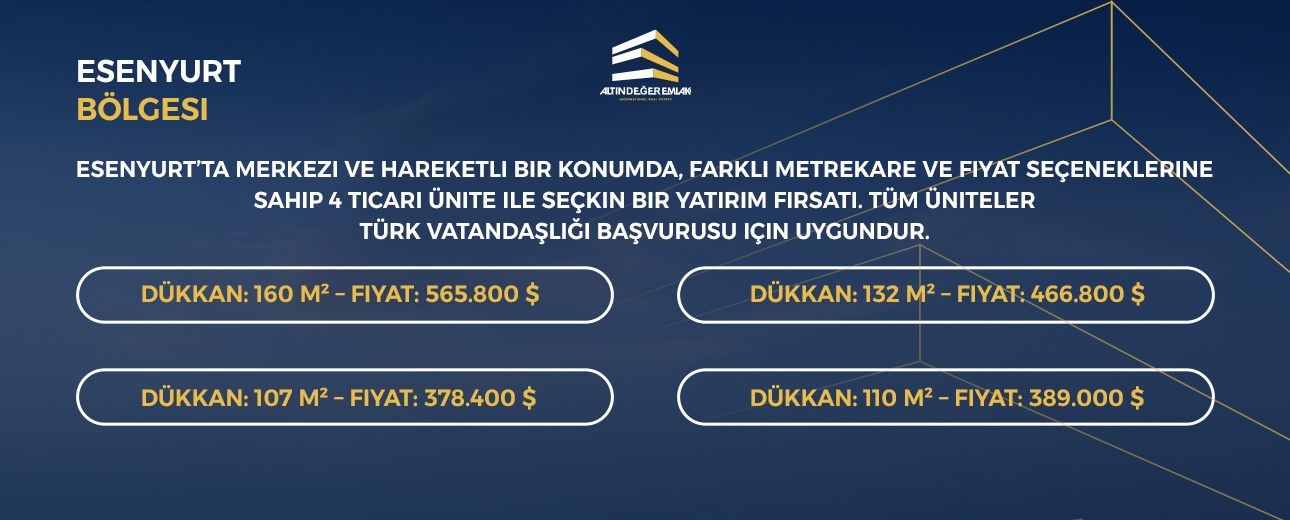 Esenyurt bölgesinde vatandaşlık almaya uygun ticari dükkânlar